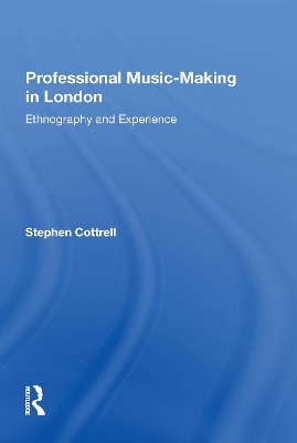 Professional Music-making in London by Stephen Cottrell