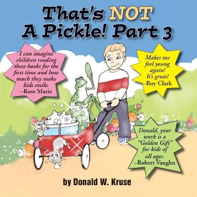 That's NOT A Pickle! Part 3 book