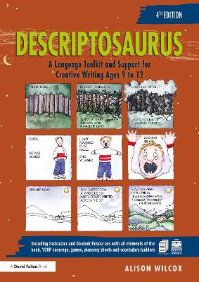 Descriptosaurus: A Language Toolkit and Support for Creative Writing Ages 9 to 12 book