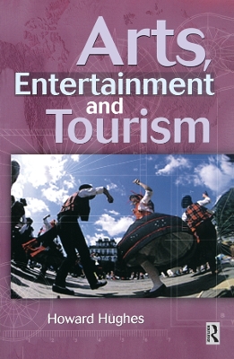 Arts, Entertainment and Tourism by Howard Hughes