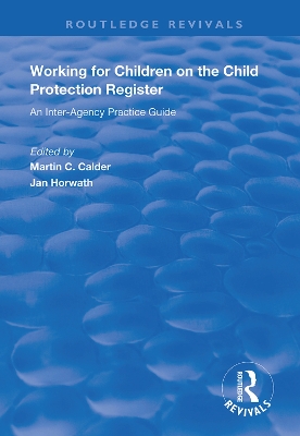 Working for Children on the Child Protection Register: An Inter-Agency Practice Guide book