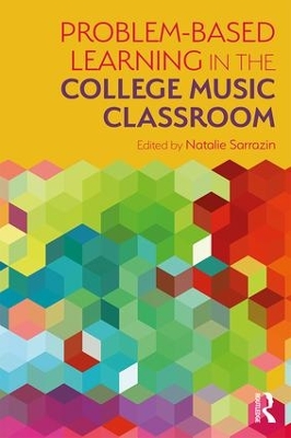 Problem-Based Learning in the College Music Classroom book