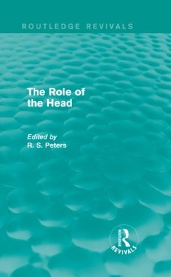 Role of the Head by R. S. Peters