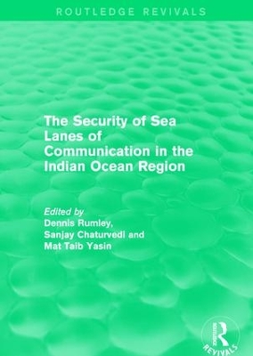 Security of Sea Lanes of Communication in the Indian Ocean Region book