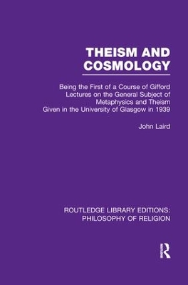 Theism and Cosmology by John Laird
