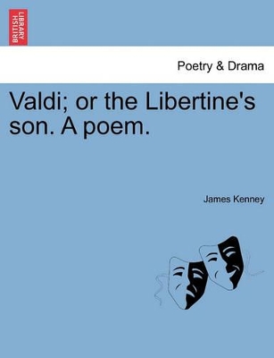 Valdi; Or the Libertine's Son. a Poem. book