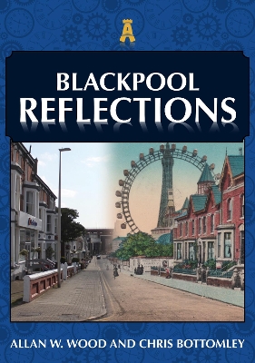 Blackpool Reflections book