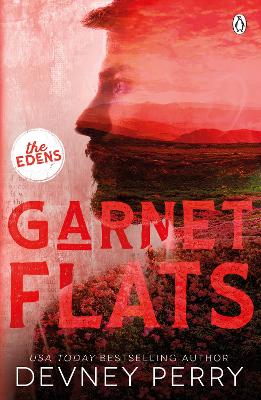 Garnet Flats: (The Edens #3) book