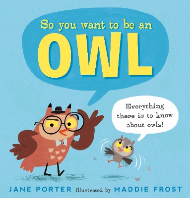 So You Want to Be an Owl book