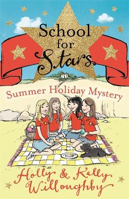 School for Stars: Summer Holiday Mystery book