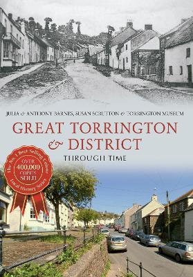 Great Torrington & District Through Time book