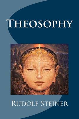 Theosophy by Dr Rudolf Steiner