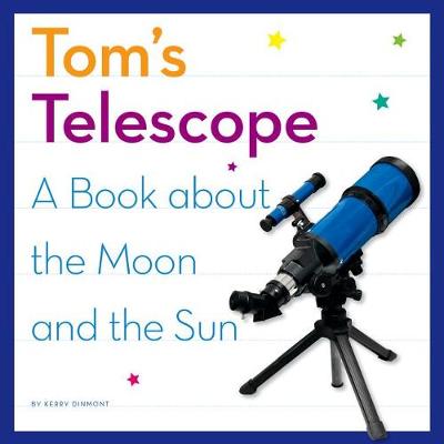 Tom's Telescope by Kerry Dinmont