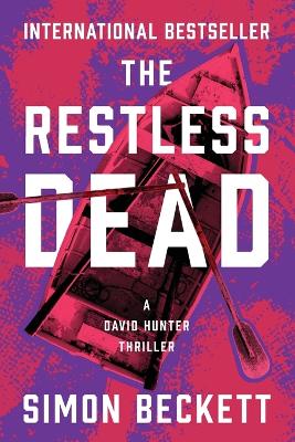 The The Restless Dead by Simon Beckett