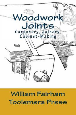 Woodwork Joints by William Fairham