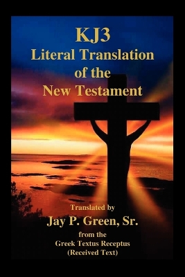 Kj3 Literal Translation of the New Testament book