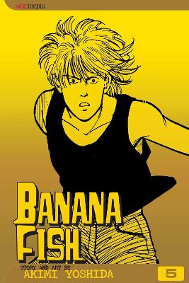 Banana Fish, Vol. 5 book