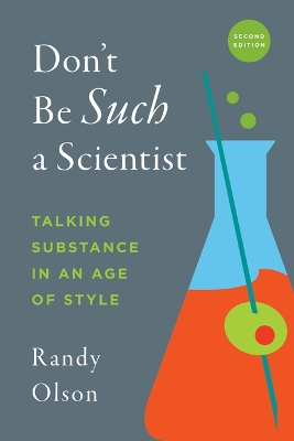 Don't Be Such a Scientist, Second Edition book