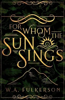 For Whom the Sun Sings book