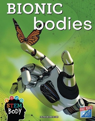 Bionic Bodies by Leah Kaminski