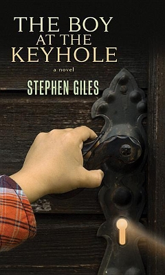 The Boy At The Keyhole by Stephen Giles