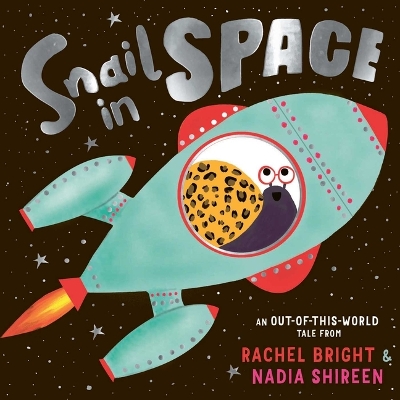 Snail in Space by Rachel Bright