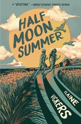 Half Moon Summer book