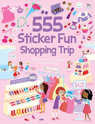 555 Sticker Fun Shopping Trip book