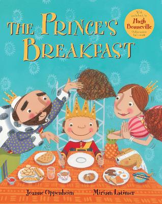 The Prince's Breakfast by Joanne Oppenheim