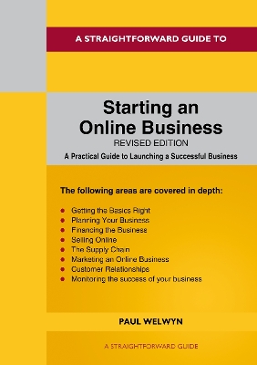 A Straightforward Guide To Starting An Online Business: Revised Edition 2024 book