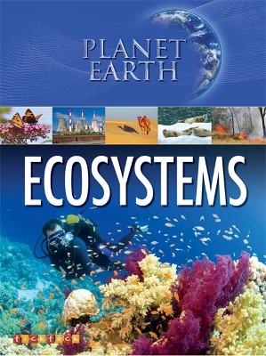 Planet Earth: Ecosystems book