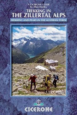 Trekking in the Zillertal Alps: Trekking and peaks in the Austrian Tyrol book