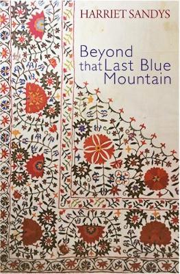 Beyond that Last Blue Mountain book