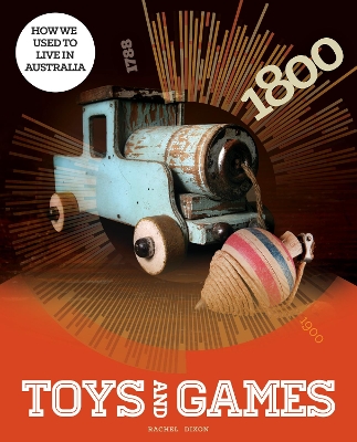 Toys and Games by Rachel Dixon