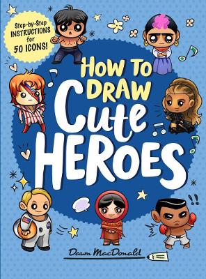 How to Draw Cute Heroes book
