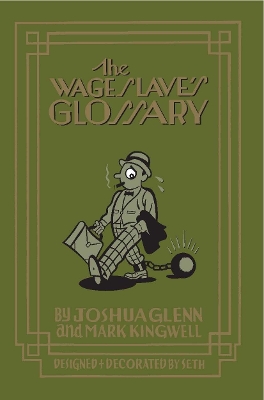 Wage Slave's Glossary book