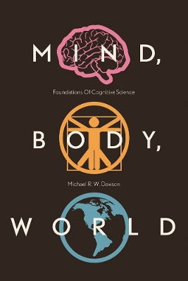 Mind, Body, World book