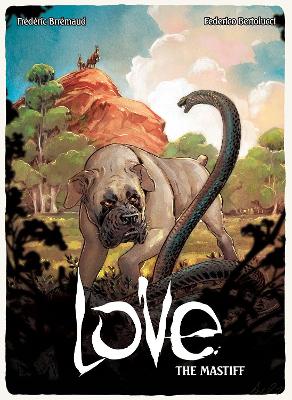 Love: The Mastiff by Frederic Brremaud