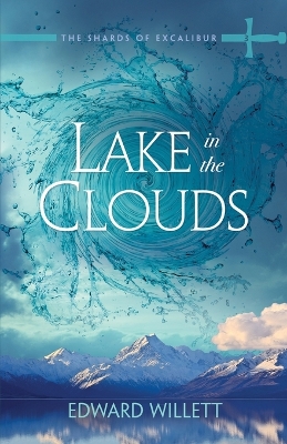 The Lake in the Clouds by Edward Willett