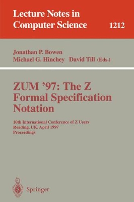 ZUM'97: The Z Formal Specification Notation book