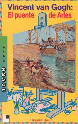 Vincent Van Gogh: El Puente de Arles book