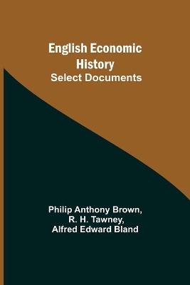 English Economic History: Select Documents book