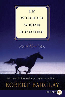 If Wishes Were Horses book