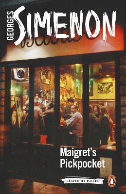 Maigret's Pickpocket: Inspector Maigret #66 by Georges Simenon