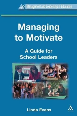 Managing to Motivate by Dr Linda Evans