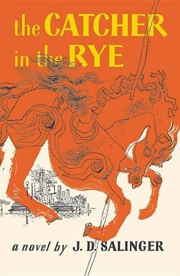 Catcher in the Rye by J D Salinger