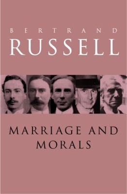 Marriage and Morals by Bertrand Russell