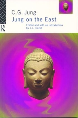 Jung on the East by C.G. Jung