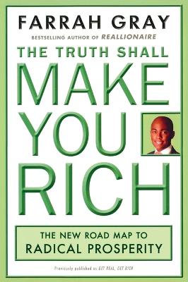 Truth Shall Make You Rich book