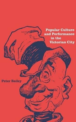 Popular Culture and Performance in the Victorian City book